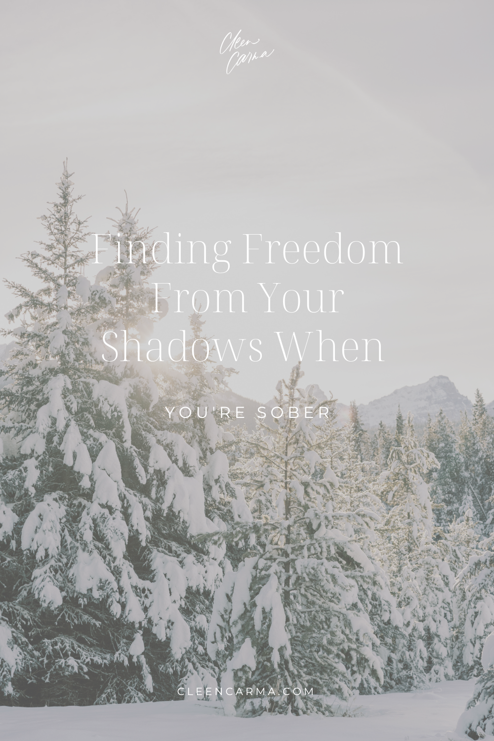 Finding Freedom From Your Shadows When You're Sober